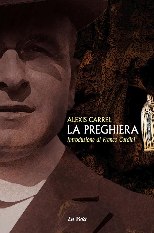La preghiera - Alexis Carrel - copertina