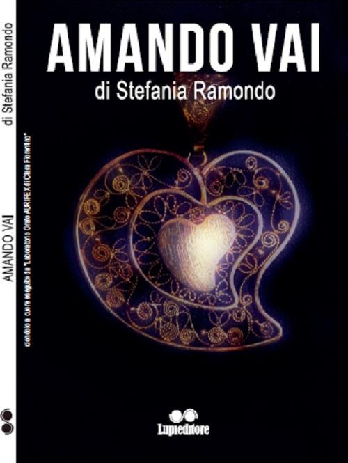 Amando vai - Stefania Ramondo - copertina