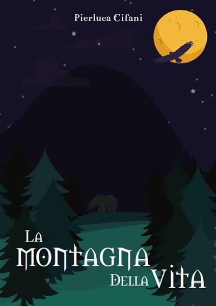 La montagna della vita - Pierluca Cifani - copertina