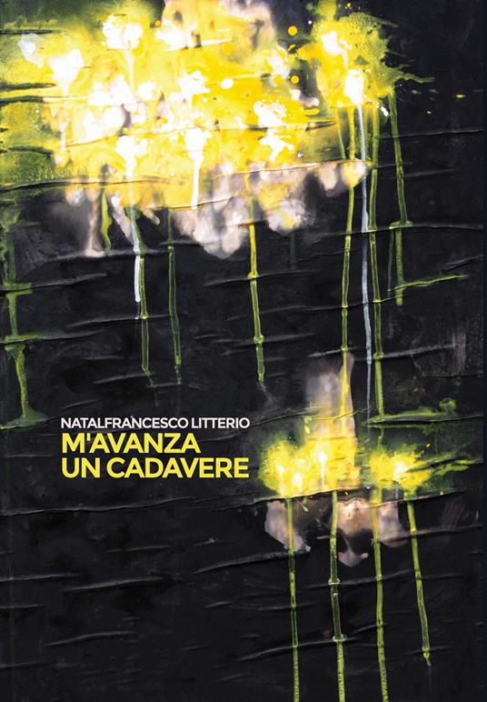 M’avanza un cadavere - Natalfrancesco Litterio - copertina