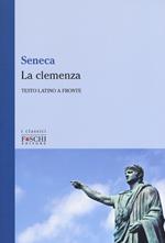 La clemenza. Testo latino a fronte