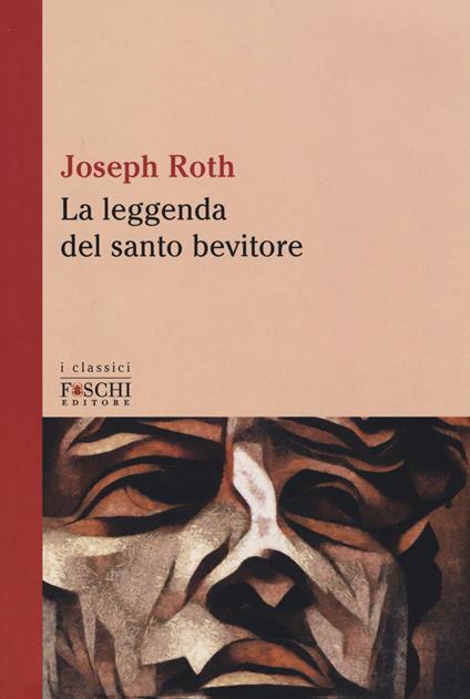 La leggenda del santo bevitore - Joseph Roth - copertina