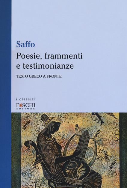 Poesie, frammenti e testimonianze. Testo greco a fronte - Saffo - copertina