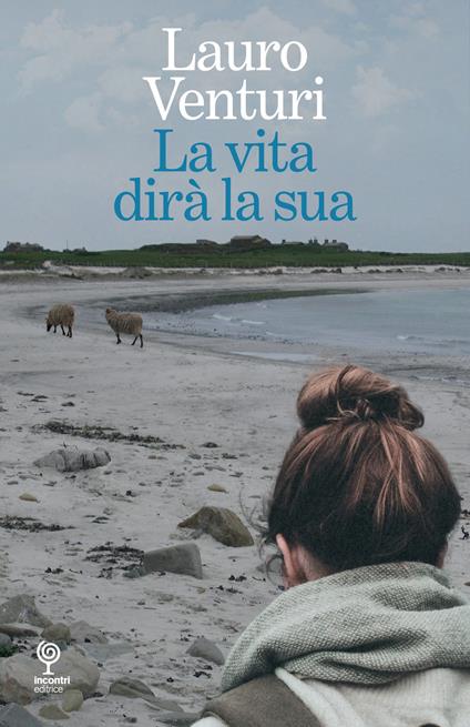 La vita dirà la sua - Lauro Venturi - copertina