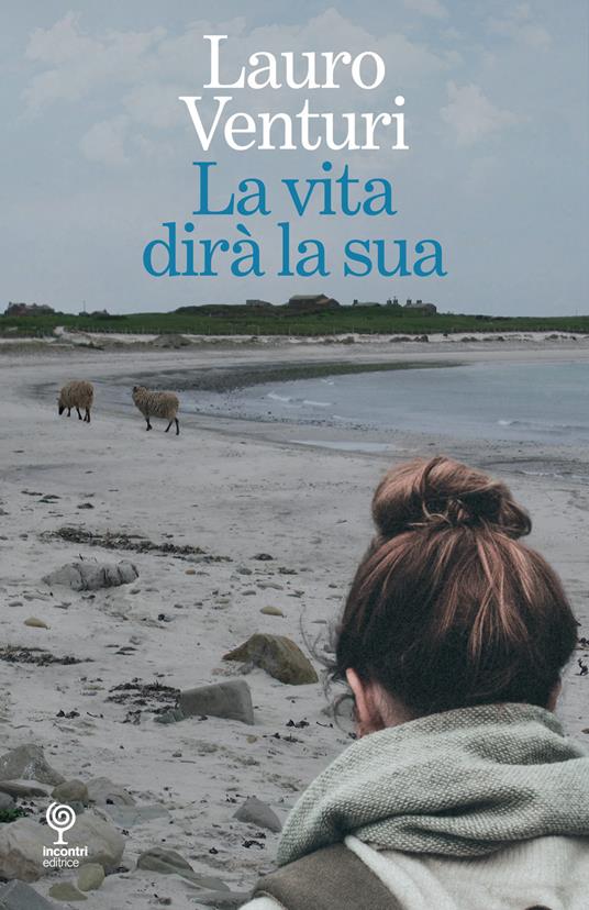 La vita dirà la sua - Lauro Venturi - copertina