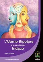 L' uomo bipolare e la coscienza indaco