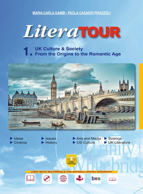  LiteraTour. UK culture & society. Ediz. per la scuola. Con espansione online. Vol. 1-2