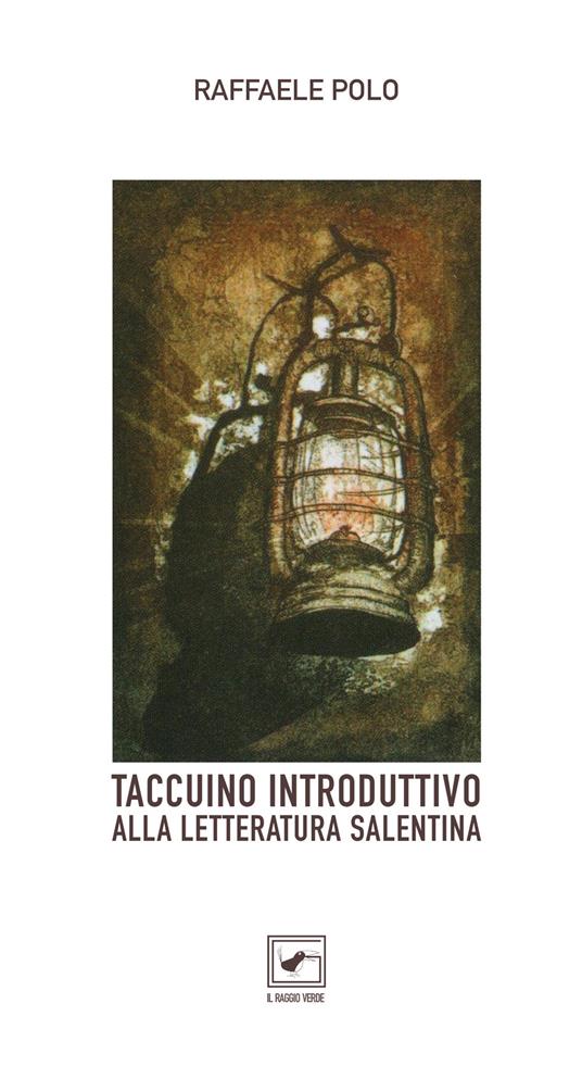 Taccuino introduttivo alla letteratura salentina - Raffaele Polo - copertina