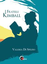 I fratelli Kimball