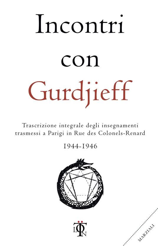 Incontri con uomini straordinari di Georges Ivanovic Gurdjieff