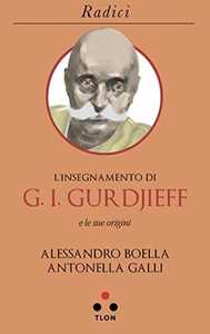 Image of L' insegnamento di G. I. Gurdjieff e le sue origini