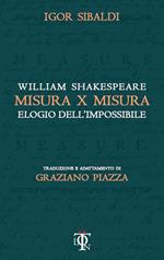 Misura per misura. Elogio dell'impossibile