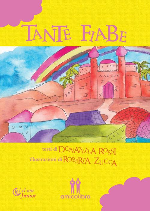 Tante fiabe - Donatella Rossi - ebook