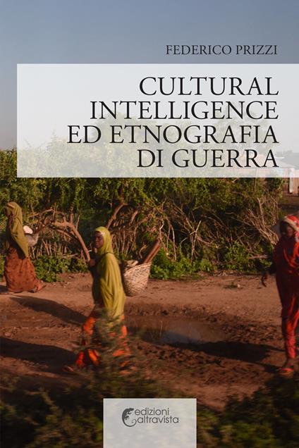 Cultural Intelligence ed etnografia di guerra - Federico Prizzi - copertina