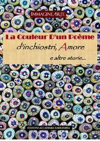 La couleur d'un poeme. D'inchiostri, amore e altre storie - copertina