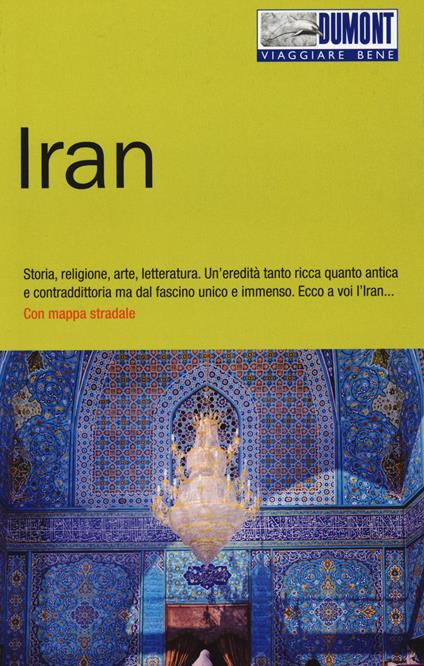 Iran. Con Carta geografica ripiegata - Walter M. Weiss - copertina