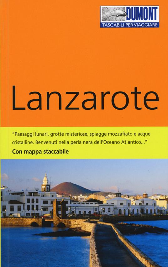 Lanzarote. Con mappa - Veronica Reisenegger - copertina