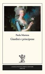 Giardini e principesse