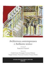 Architettura contemporanea e ambiente storico