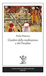 Giardini della meditazione e del paradiso