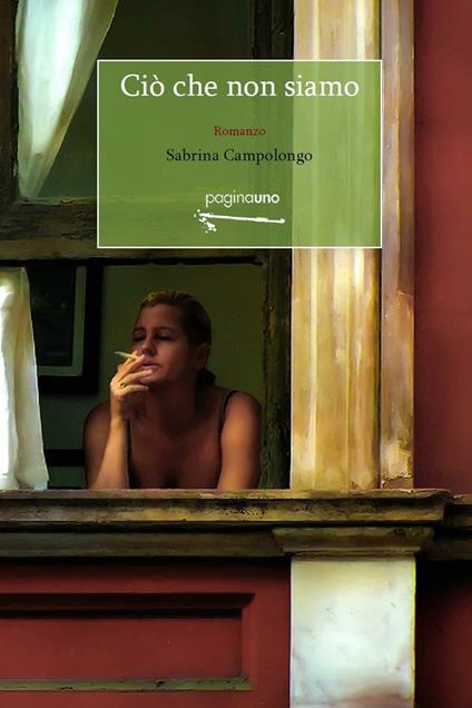Ciò che non siamo - Sabrina Campolongo - copertina