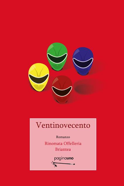 Ventinovecento. Storie di anni Novanta e altre cose così: per ridere - Rinomata Offelleria Briantea - copertina