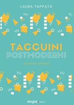 Taccuini postmoderni. Dialoghi e pensieri