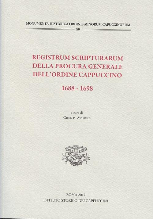 Registrum scripturarum della procura generale dell'Ordine Cappuccino 1688-1698 - copertina