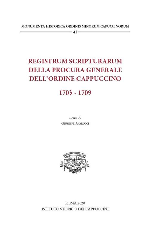 Registrum scripturarum della procura generale dell'Ordine Cappuccino 1703-1709 - copertina