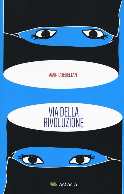 Via della rivoluzione - Amir Cheheltan - copertina