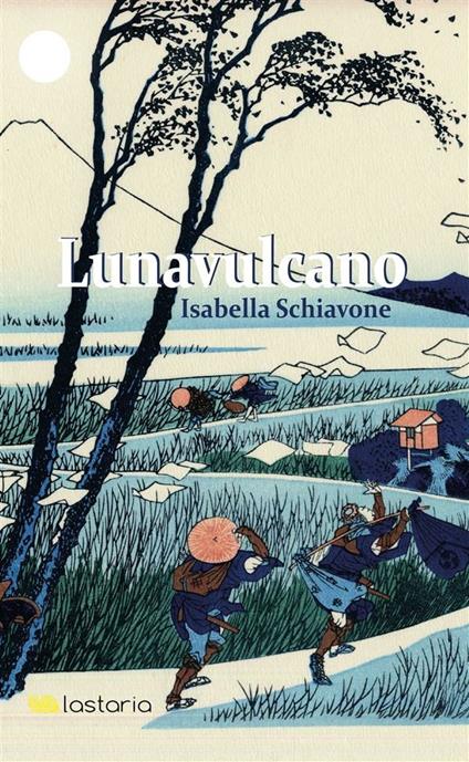 Lunavulcano - Isabella Schiavone - ebook