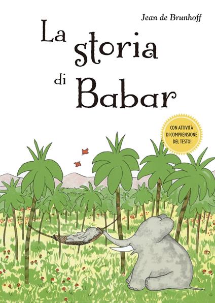 La storia di Babar. Ediz. a colori - Jean de Brunhoff - copertina