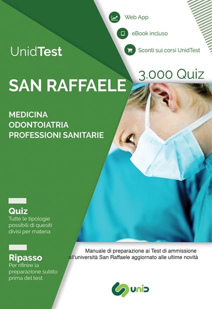 UnidTest. Università San Raffaele. 3.000 quiz per il test di ammissione a Medicina, Odontoiatria e Professioni sanitarie. Con web app - UnidTest - copertina