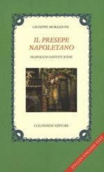 Il presepe napoletano. Ediz. italiana e inglese