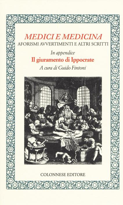 Medici e medicina. Aforismi, avvertimenti e altri scritti - copertina