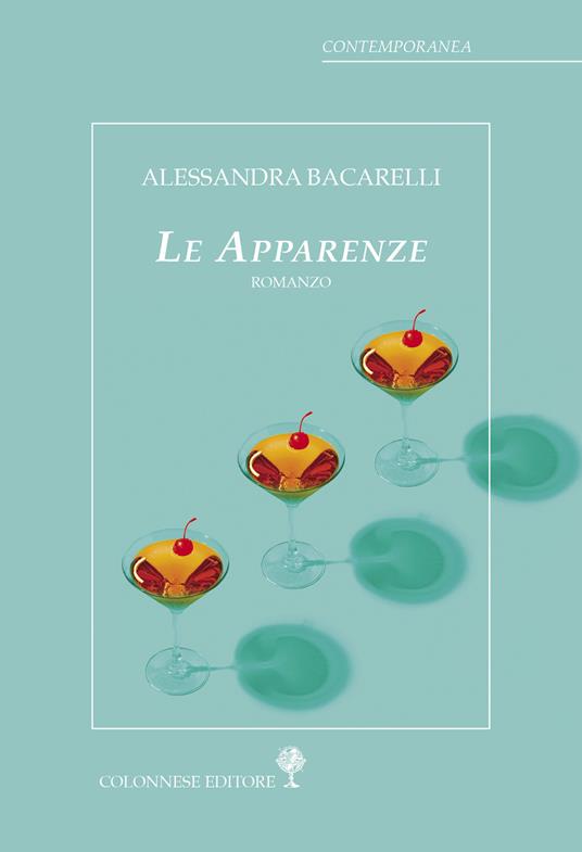 Le apparenze - Alessandra Bacarelli - copertina