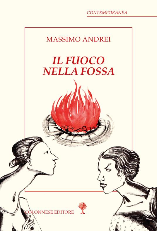 Il fuoco nella fossa - Massimo Andrei - copertina