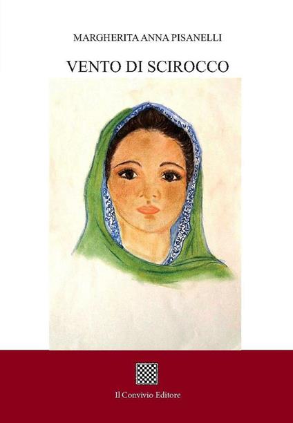 Vento di scirocco. Vento di tramontana - Margherita Anna Pisanelli - copertina