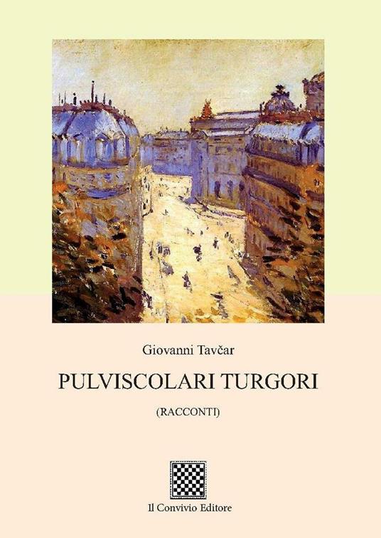 Pulviscolari turgori - Giovanni Tavcar - copertina