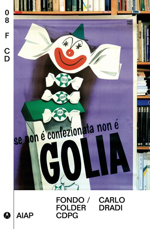 Carlo Dradi e il campo della grafica moderna. 08 F CD. Ediz. multilingue - Giulia Martimucci,Lorenzo Grazzani - copertina
