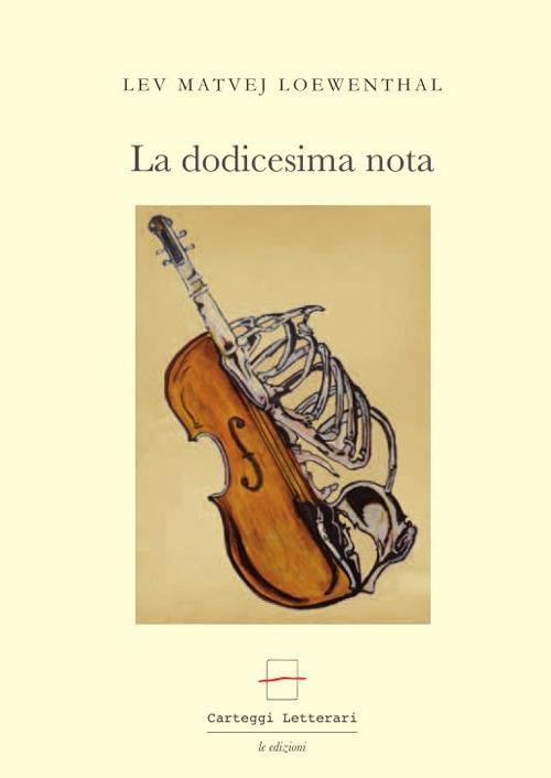 La dodicesima nota - Lev Matvej Loewenthal - copertina