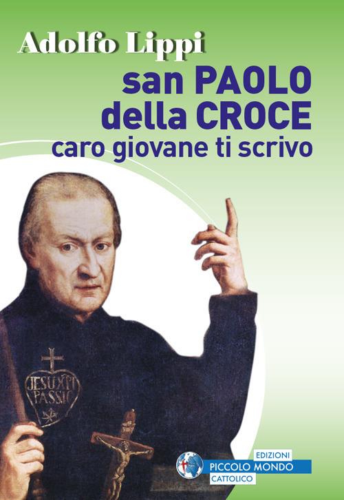 San Paolo della Croce. Caro giovane ti scrivo - Adolfo Lippi - copertina