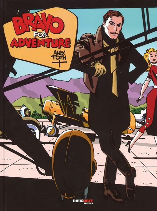 Bravo for adventure. L'integrale - Alex Toth - copertina