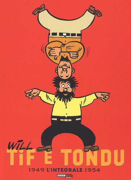 Tif e Tondu. L'integrale. Ediz. a colori. Vol. 1: 1949-1954 - Will - copertina