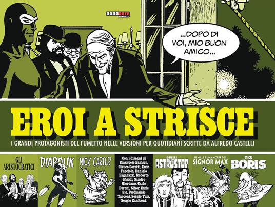 Eroi a strisce. I grandi protagonisti del fumetto nelle versioni per quotidiani scritte da Alberto Castelli - copertina