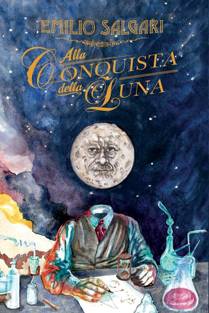 Alla conquista della luna - Emilio Salgari - ebook