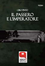 Il passero e l'imperatore