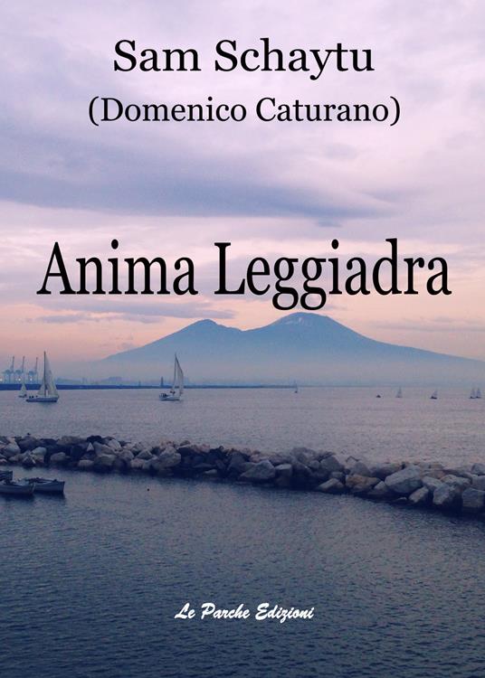 Anima leggiadra - Sam Schaytu - copertina