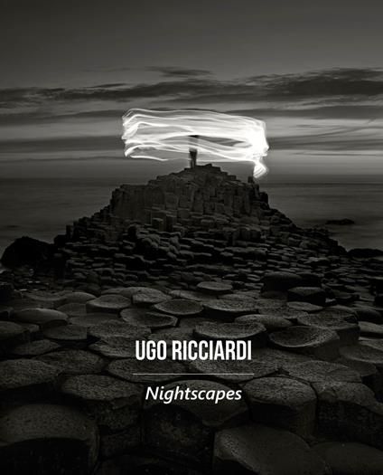 Nightscapes. Ediz. italiana e inglese - Ugo Ricciardi - copertina