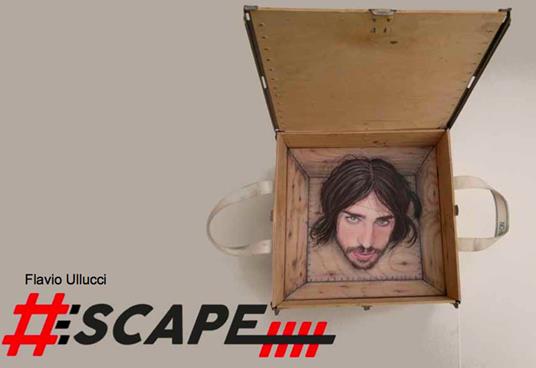 Flavio Ullucci. Escape - Flavio Ullucci,Carla Palazzo - copertina